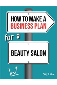 How To Make A Business Plan For A Beauty Salon