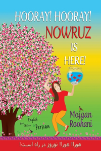 Hooray! Hooray! Nowruz is here!