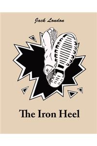 The Iron Heel (Annotated)