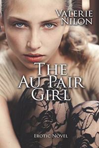 The Au Pair Girl - Erotic Novel