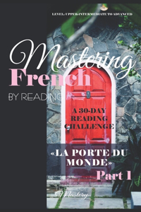 Mastering French by Reading