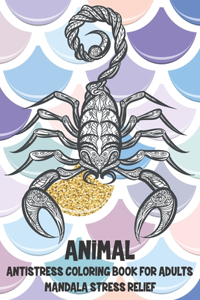 Antistress Coloring Book for Adults - Animal - Mandala Stress Relief