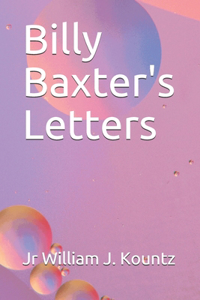 Billy Baxter's Letters