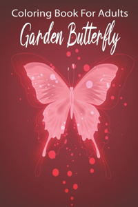 Coloring Book For Adults Garden Butterfly
