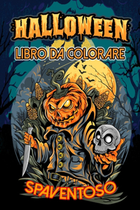Halloween Libro Da Colorare - Spaventoso
