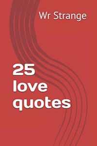 25 love quotes