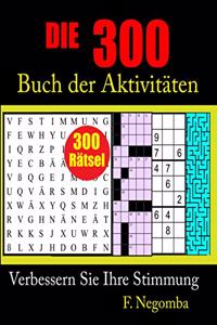 DIE 300 Buch Der Aktivitäten