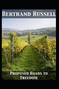 Proposed Roads to Freedom