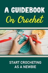 Guidebook On Crochet