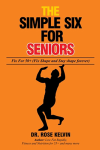 The Simple Six for Seniors