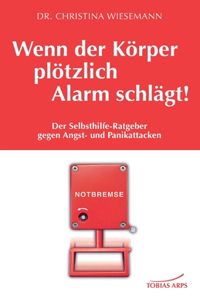 Wenn der Körper plötzlich Alarm schlägt!