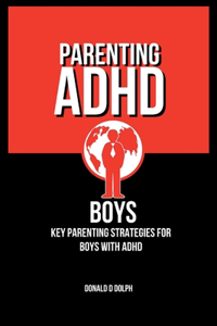 Parenting ADHD boys