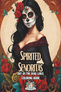 Spirited Senoritas
