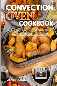 Convection Oven Cookbook