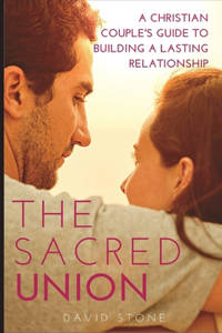 Sacred Union (Large Print Edition)