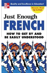 Just Enough French