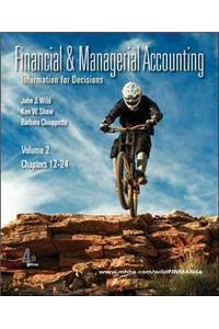 Financial and Managerial Accounting Vol. 2 (Ch. 12-24) Softc