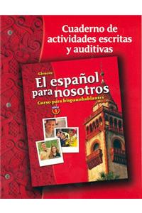 Español Para Nosotros: Curso Para Hispanohablantes, Level 1, Workbook & Audio Activities Student Edition