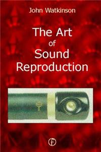 The Art of Sound Reproduction