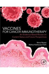 Vaccines for Cancer Immunotherapy