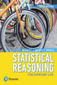 Statistical Reasoning for Everyday Life, Loose-Leaf Edition, Plus Mylab Statistics with Pearson Etext -- 24 Month Access Card Package