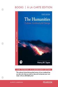 The Humanities: Culture, Continuity, and Change, Volume 1 -- Loose-Leaf Edition