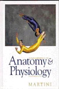 Fundamentals of Anatomy & Physiology: Applications Manual Included