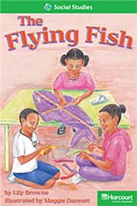 Storytown: Above Level Reader Teacher's Guide Grade 1 the Flying Fish