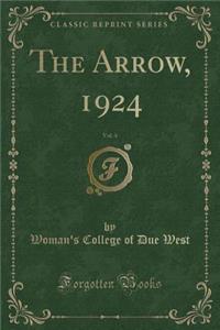 The Arrow, 1924, Vol. 4 (Classic Reprint)