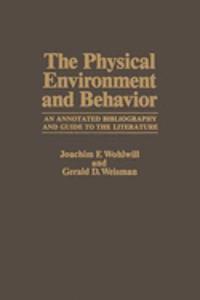 Physical Environment and Behavior