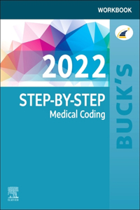 Buck's Workbook for Step-By-Step Medical Coding, 2022 Edition