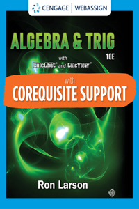 Webassign with Corequisite Support for Larson's Algebra & Trigonometry, Single-Term Printed Access Card