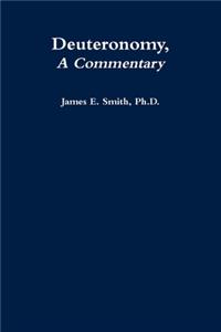 Deuteronomy, a Commentary