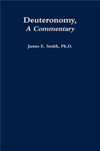 Deuteronomy, a Commentary