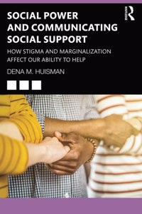 Social Power and Communicating Social Support