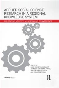 Applied Social Science Research in a Regional Knowledge System