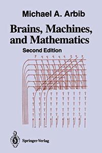 Brains, Machines and Mathematics