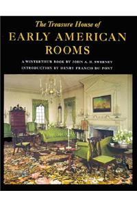 The Treasure House of Early American Rooms