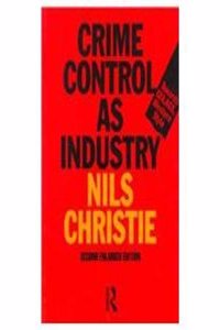 CRIME CONTROL AS INDUSTRY ED2