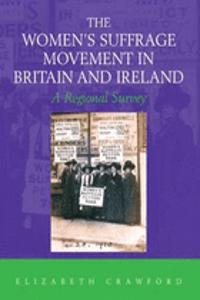 The Women's Suffrage Movement in Britain and Ireland