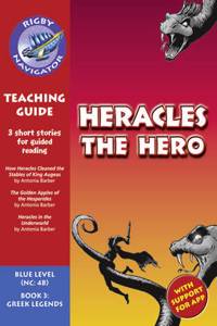 Navigator New Guided Reading Fiction Year 5, Heracles the Hero Teaching Guide