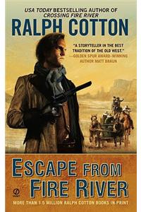 Escape From Fire River