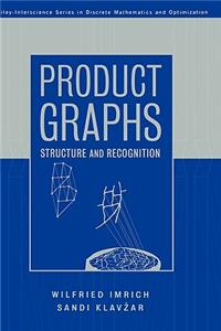 Product Graphs: Structure and Recognition