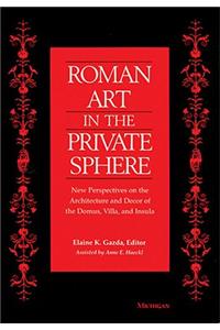 Roman Art in the Private Sphere