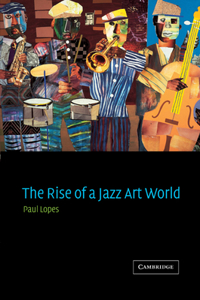 Rise of a Jazz Art World