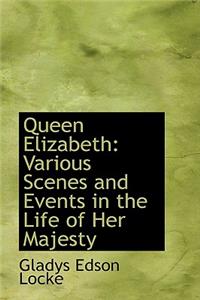 Queen Elizabeth