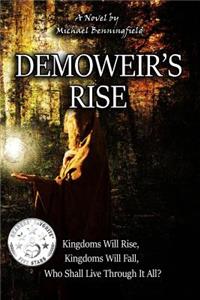 Demoweir's Rise