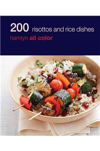 200 Risottos & Rice Dishes: Hamlyn All Color