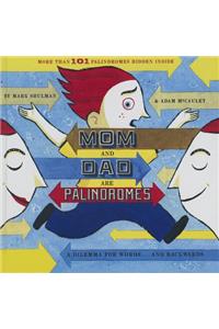 Mom and Dad Are Palindromes