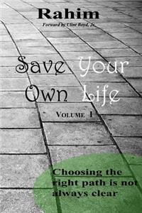 Save Your Own Life